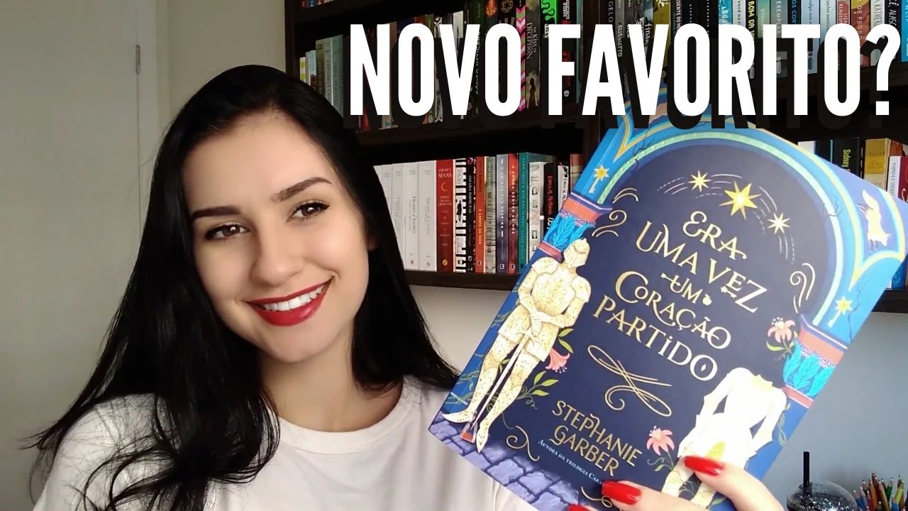 ERA UMA VEZ UM CORAÇÃO PARTIDO - RESENHA | Paixão Literária