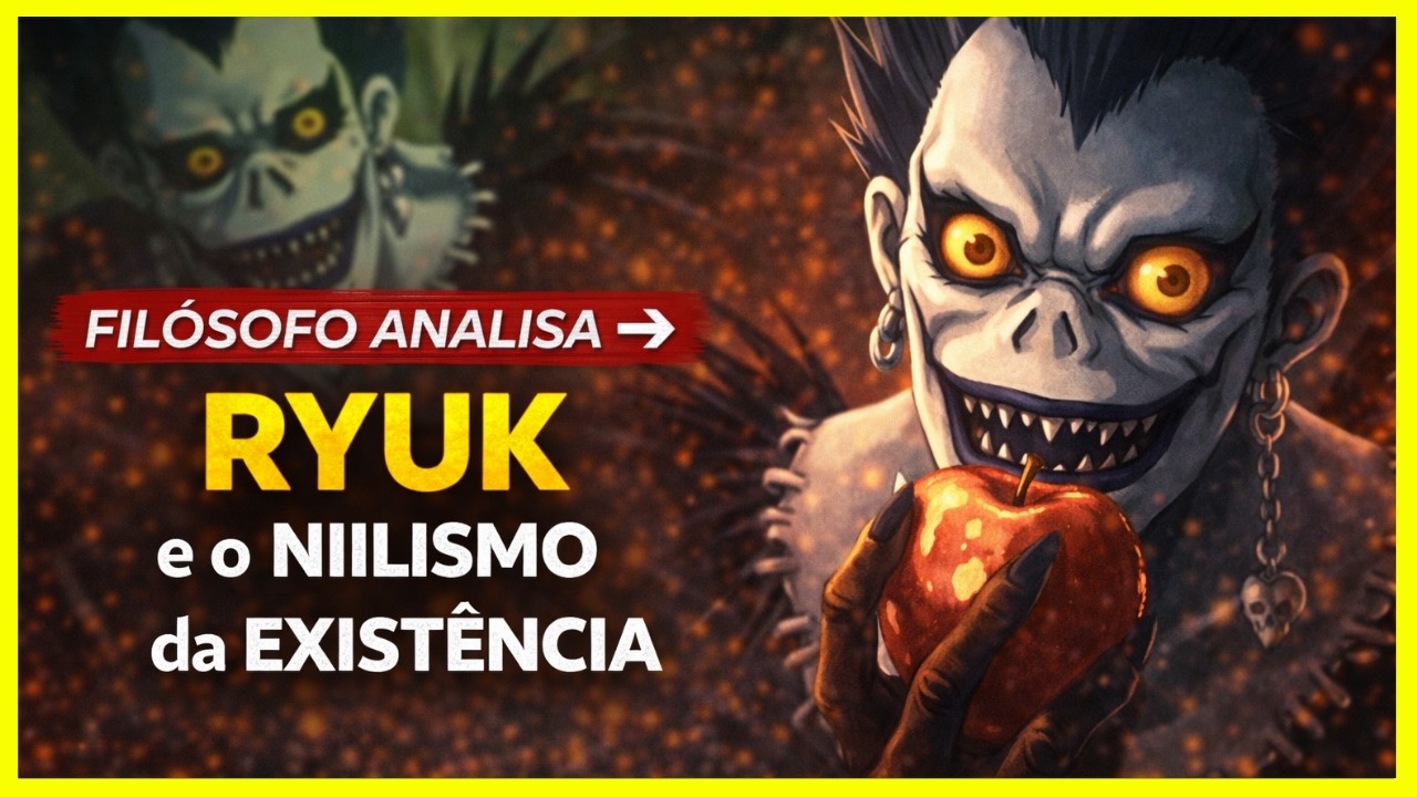 RYUK e o NIILISMO da EXISTÊNCIA | Filosofia Death Note