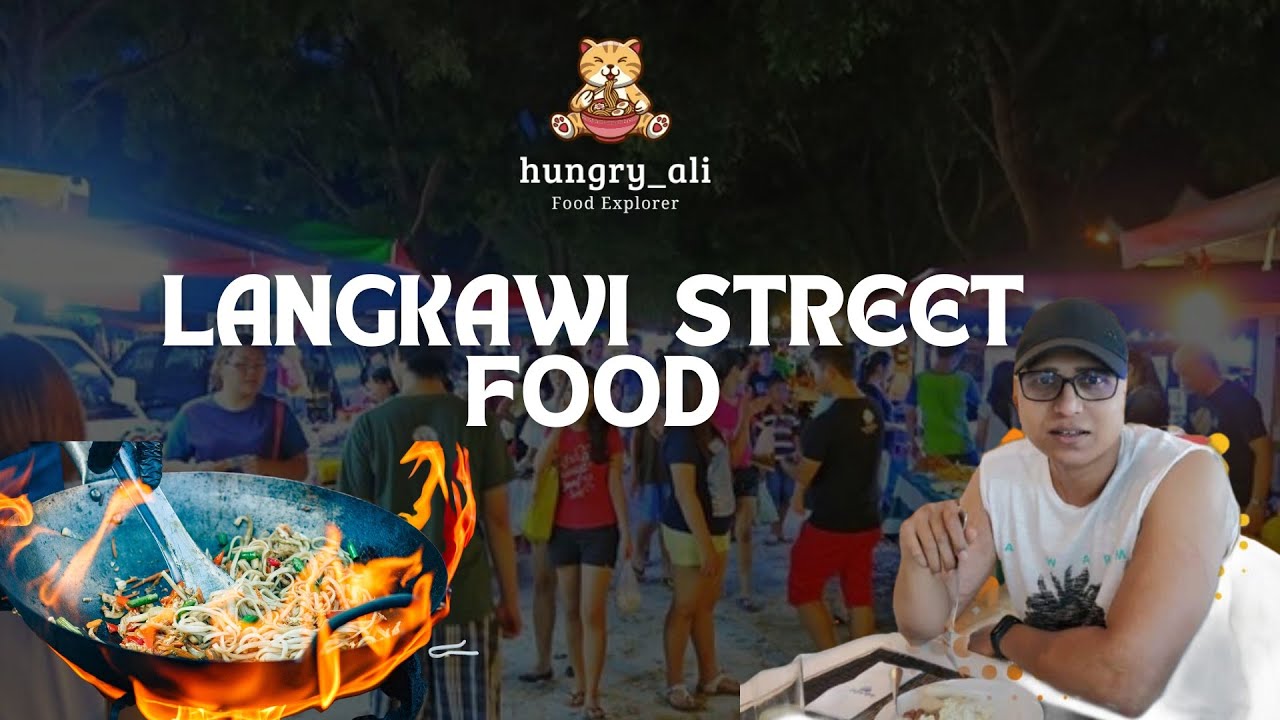 Top 10 best Langkawi Street Food to explore | Langkawi Night Market