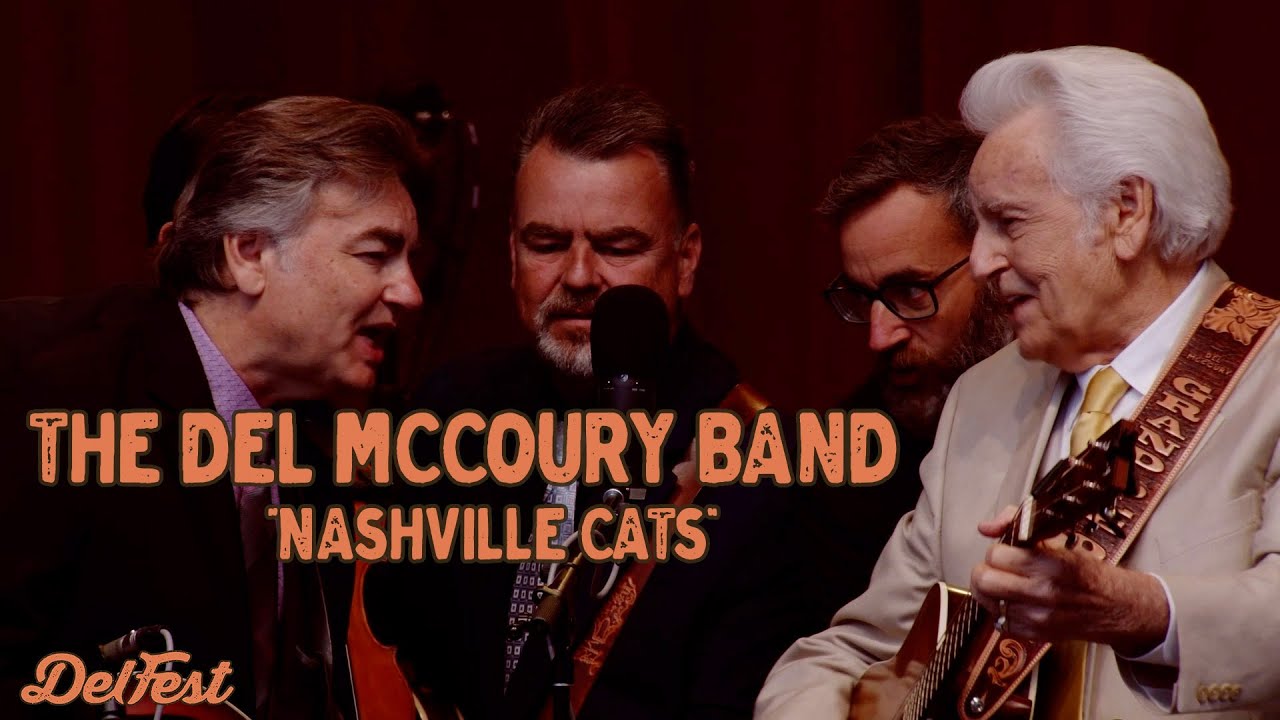 The Del McCoury Band - Nashville Cats [LIVE from DelFest 2025]