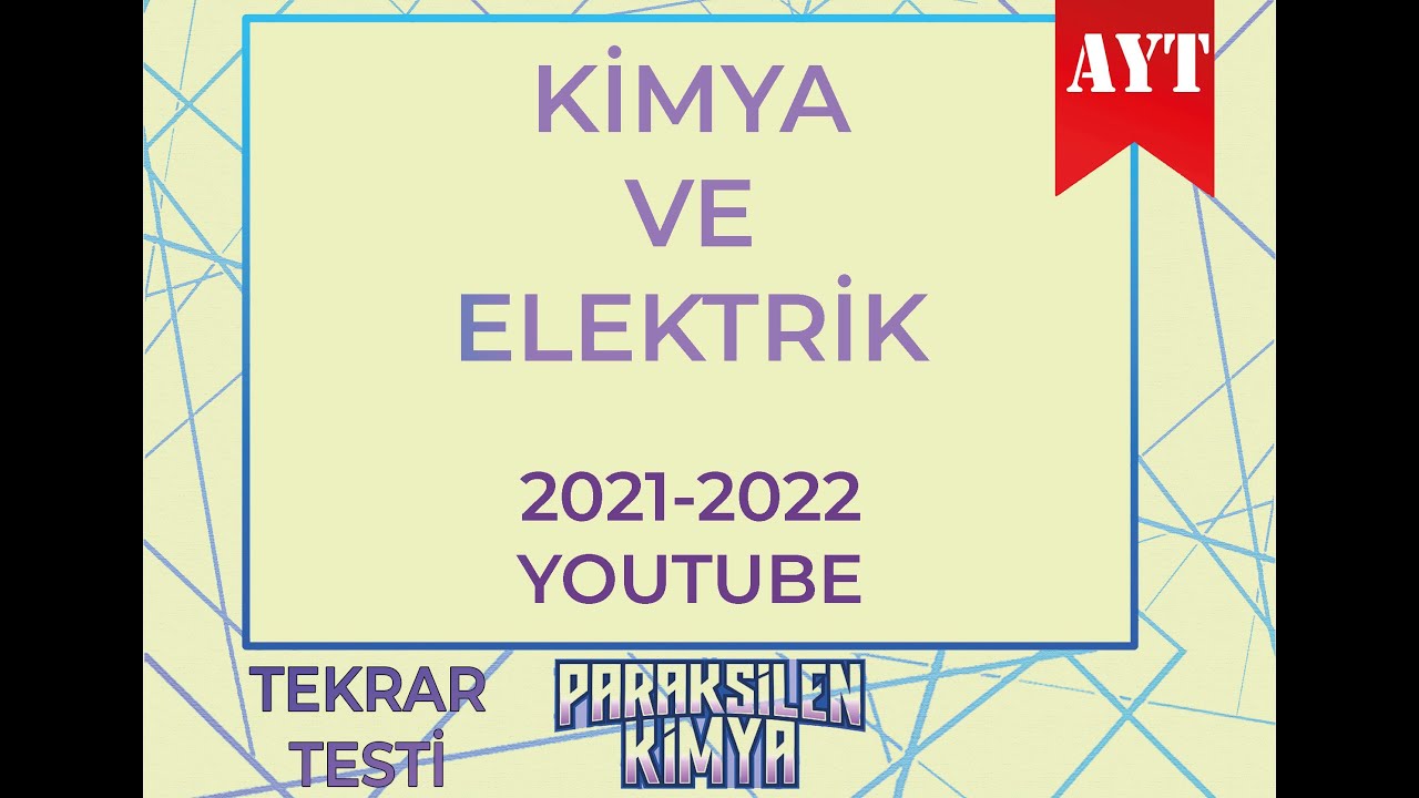 KİMYA VE ELEKTRİK - Canlı Tekrar