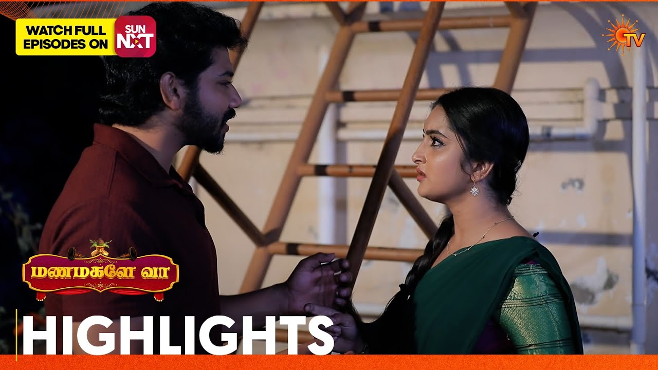 Manamagale Vaa - Highlights | 05 Mar 2026 | Tamil Serial | Sun TV
