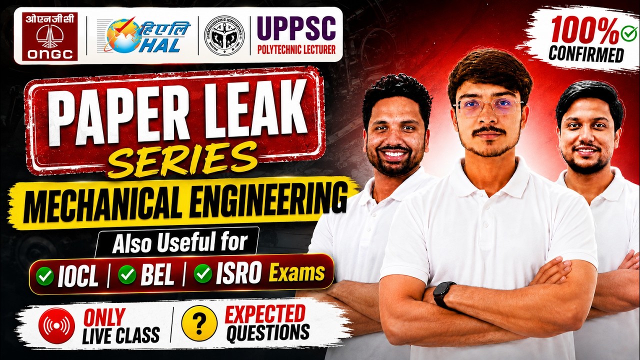 HAL ONGC UPPSC Polytechnic Lecturer | Paper Leak Series | Mechanical Engineering