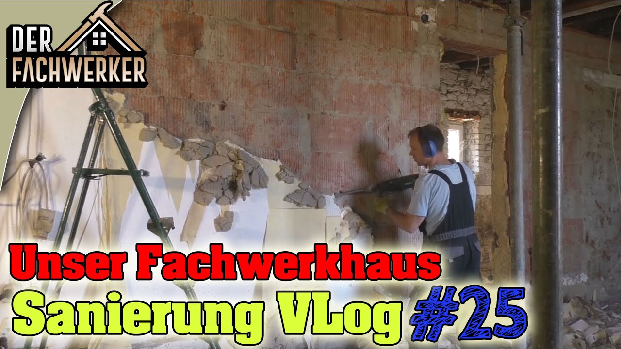 Fachwerkhaus VLog #25 - Wir kloppen den Rest vom Zementputz ab!