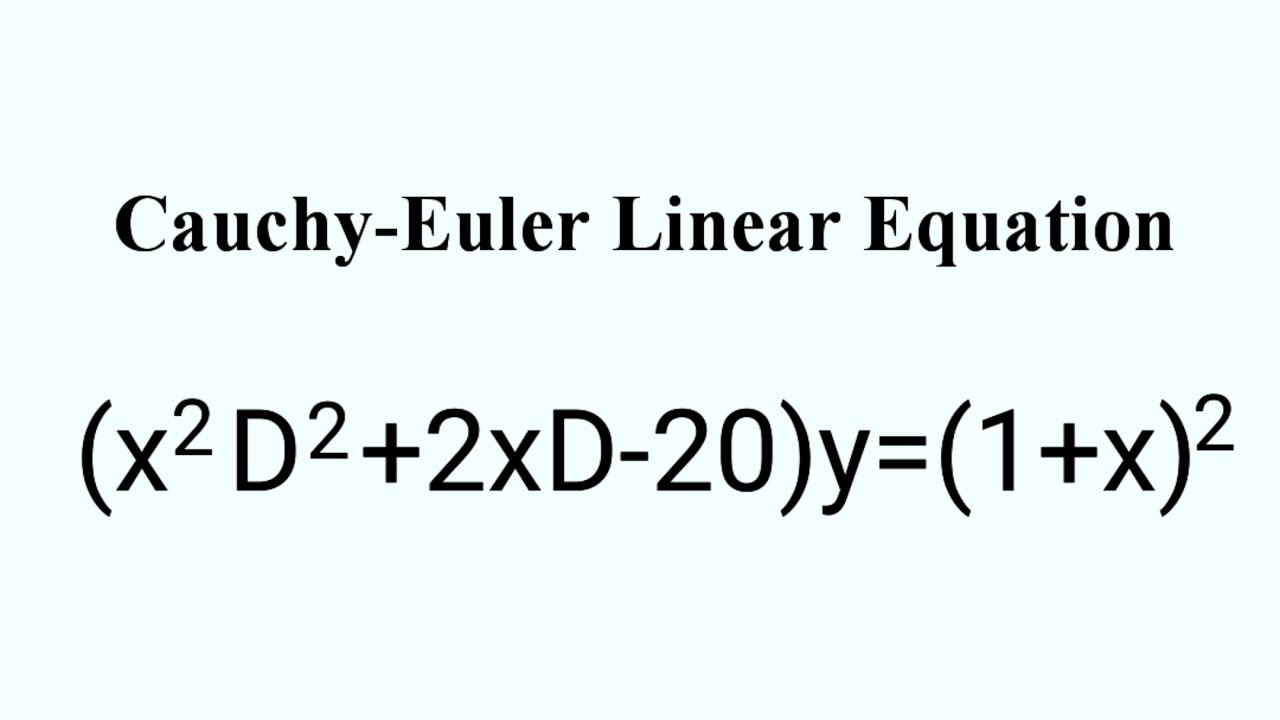 (x^2D^2+2xD-20)y=(1+x)^2 #CauchyEulerLinearEquation L915
