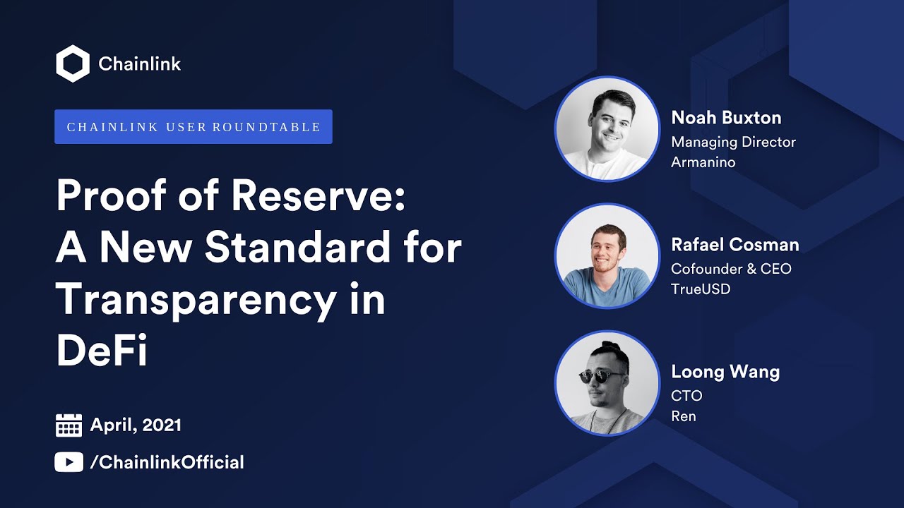 Transparency for DeFi Collateral Featuring Ren, TrustToken, & Armanino | Chainlink User Roundtable