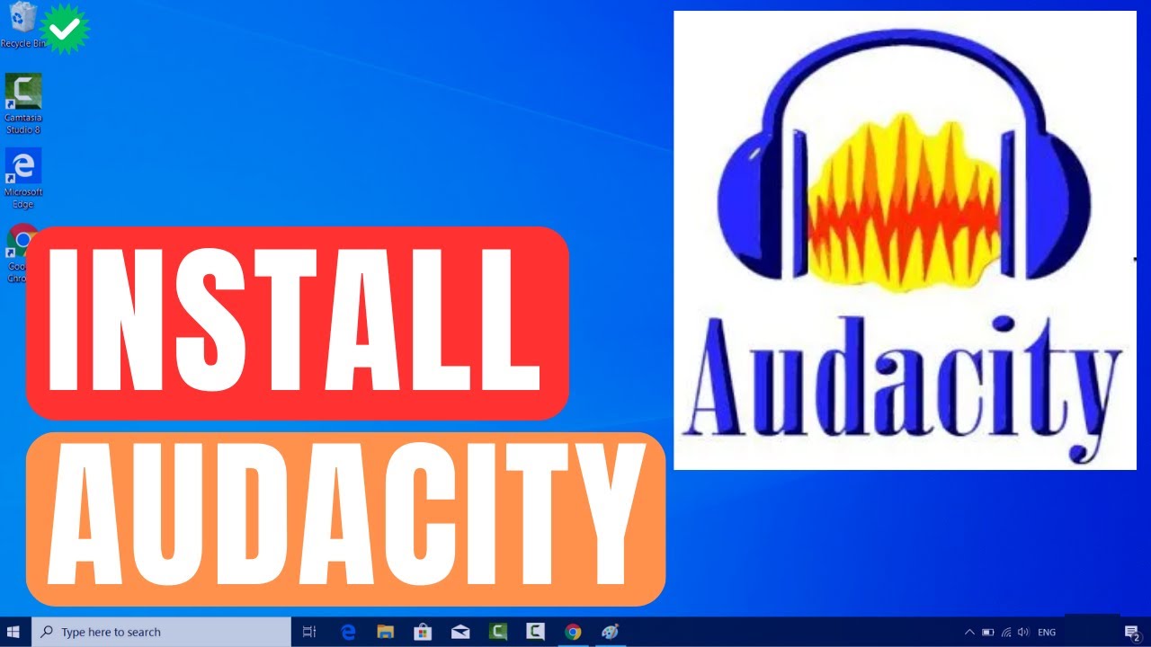 How To Install Audacity On Windows 10