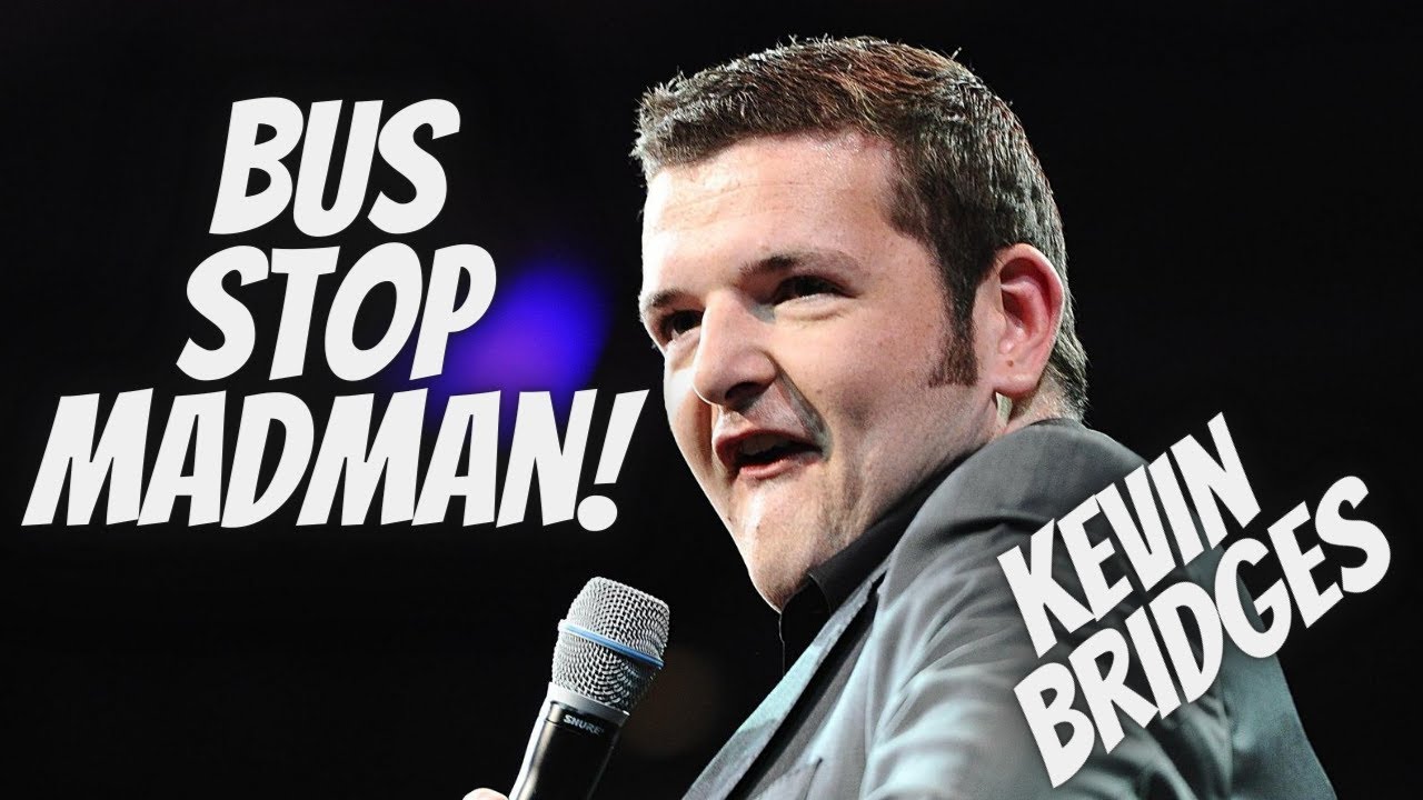 (Hilarious) Bus Stop Madman - Kevin Bridges - Stand Up Comedy