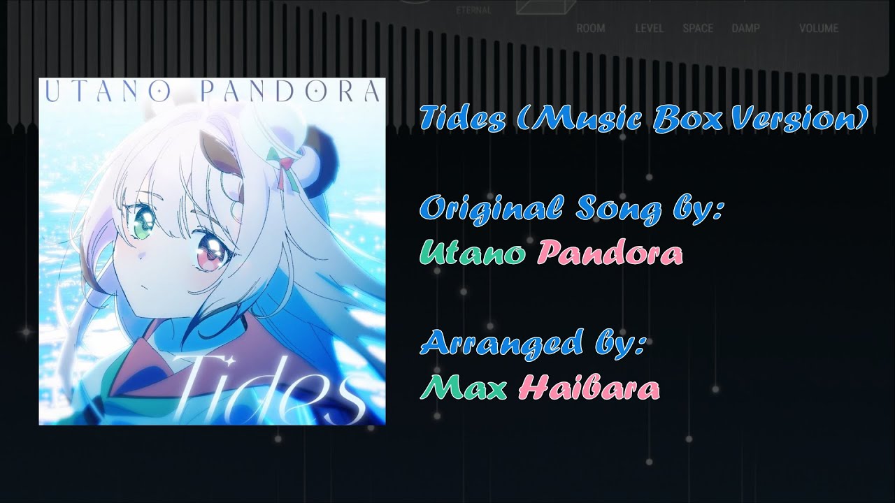 Tides - Utano Pandora (Music Box Version)