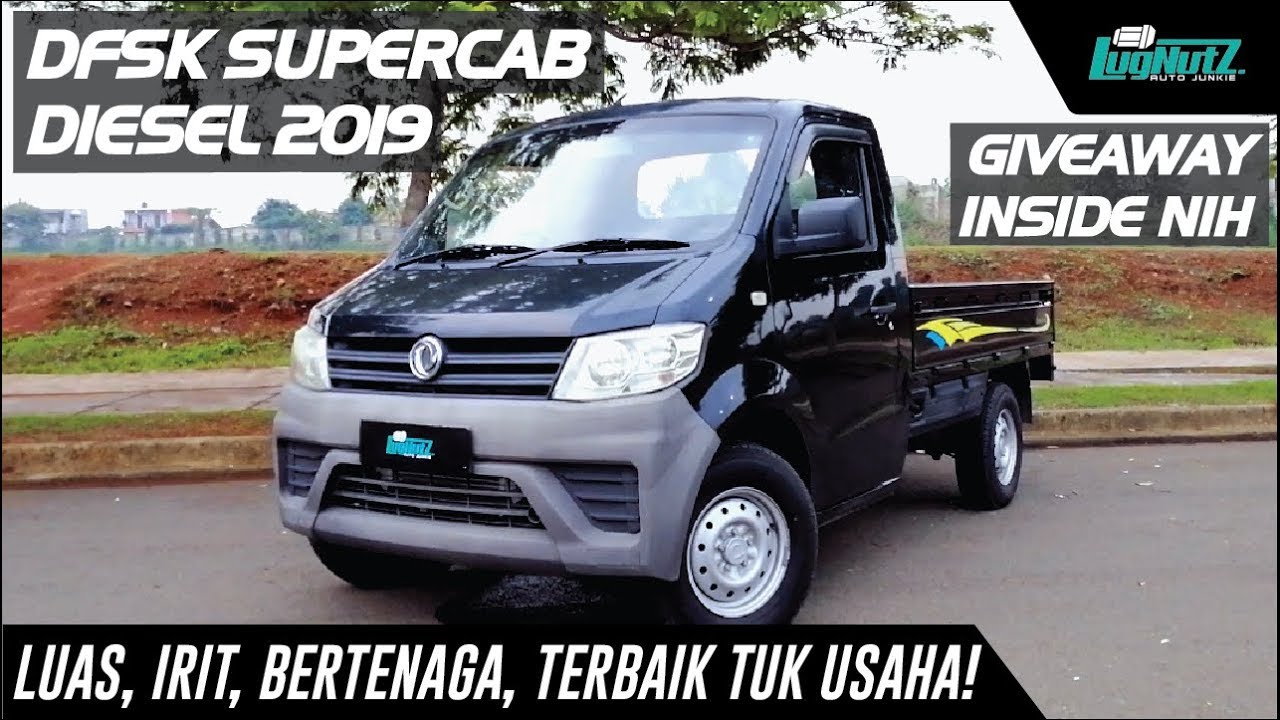 DFSK Supercab Diesel Jd Pickup Solar Terbaik! Carry & Granmax Gmn? #Giveaway