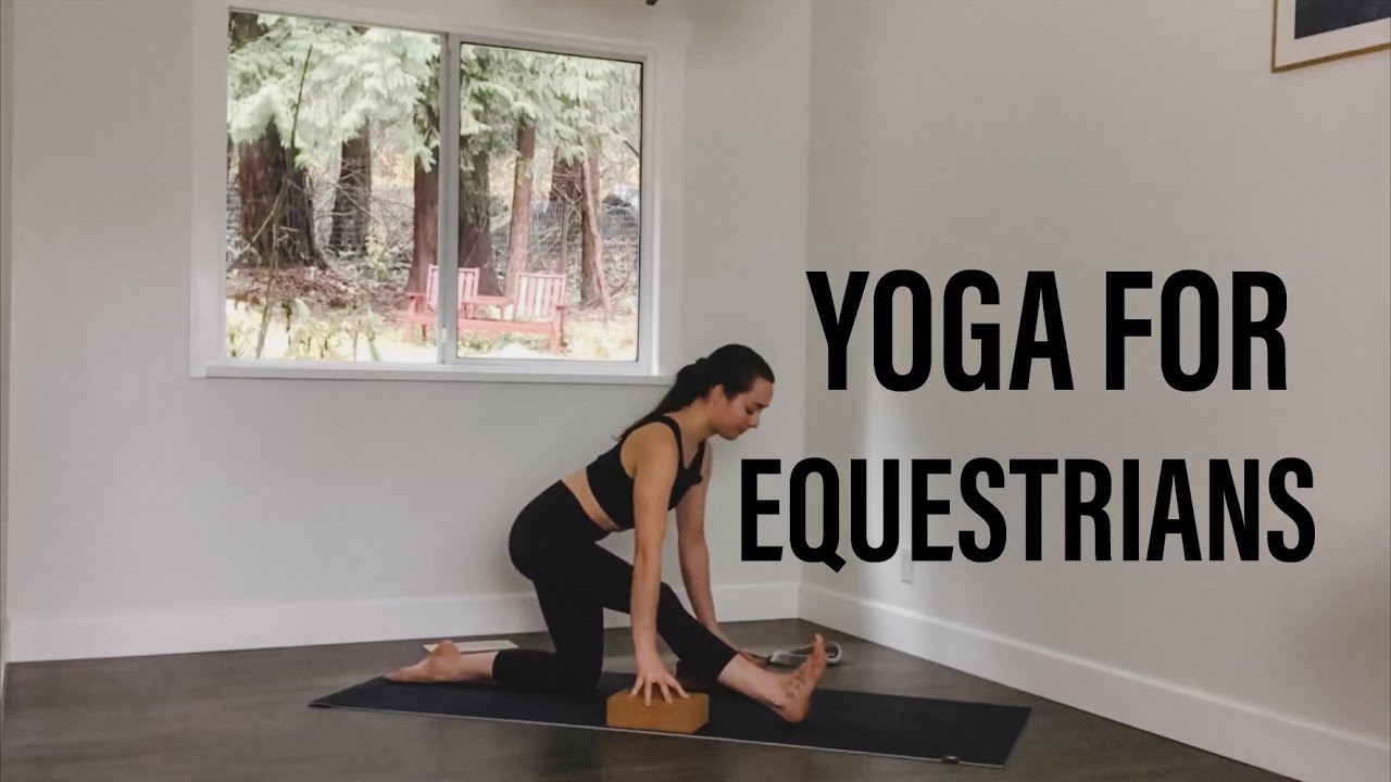 Beginner Yoga For Equestrians | Yoga For Horseback Riders