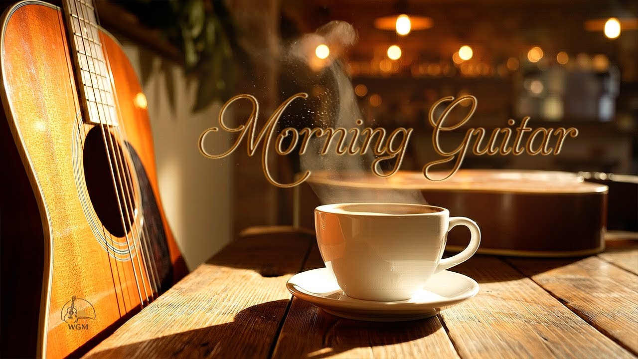 Warm Morning Guitar ☀️ Soft Acoustic Guitar with Coffee | Relax, Focus & Feel Calm