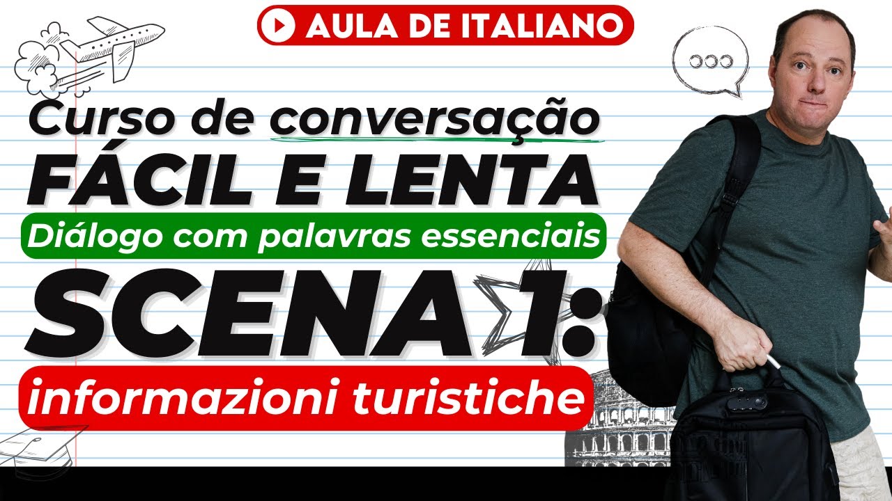 Curso de conversação fácil e lenta – diálogo com palavras essenciais | Aula de italiano