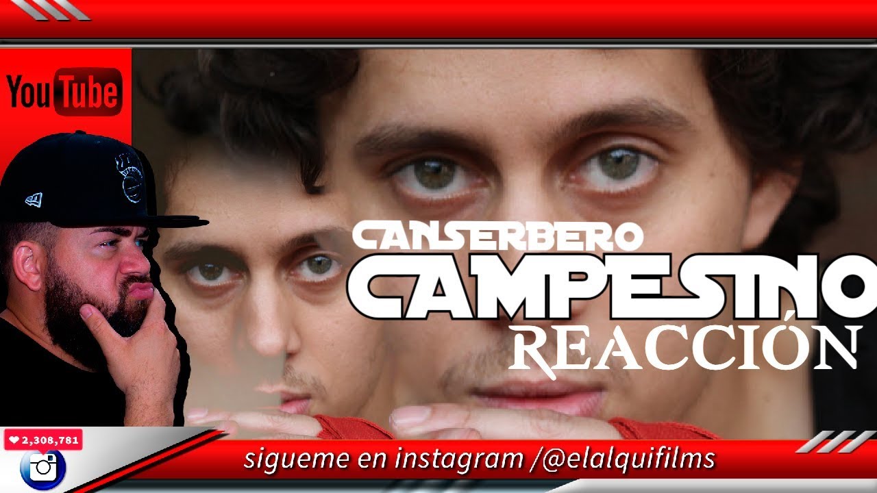 CANSERBERO - CAMPESINO - REACCIÓN