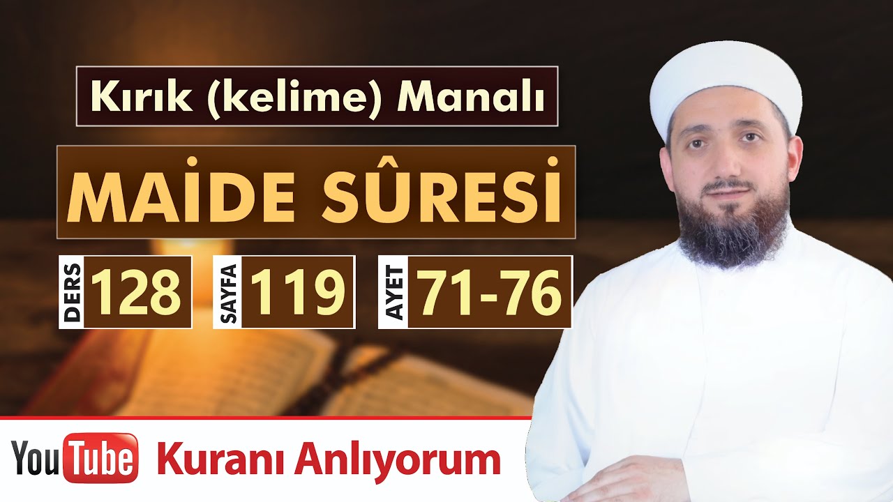 (128) Kırık Manalı MAİDE SÛRESİ 71-76 | Kuranı Anlıyorum