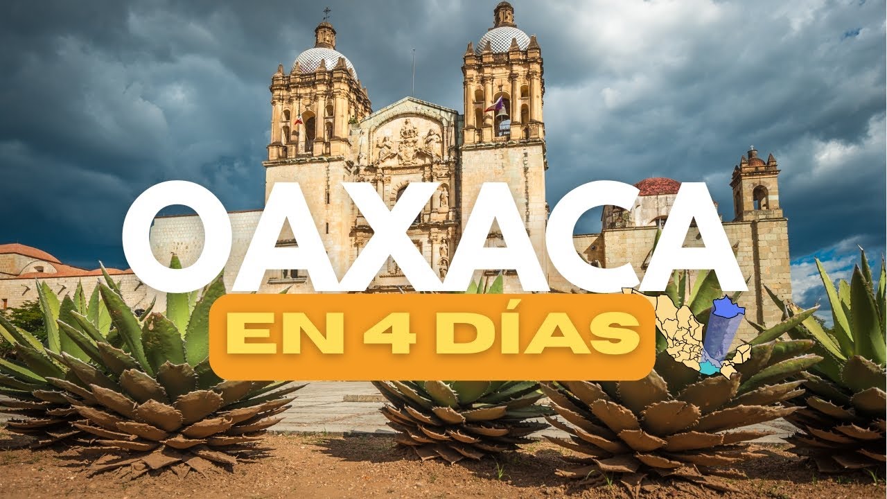 OAXACA de Juárez en 4 días: guía de viaje completa 🇲🇽🫔🌽