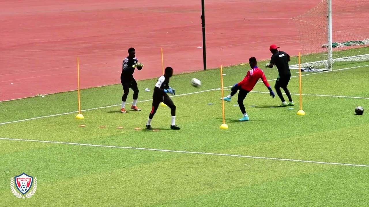 NEWHOPE NAIJA FC GOALKEEPER DRILLING SESSION