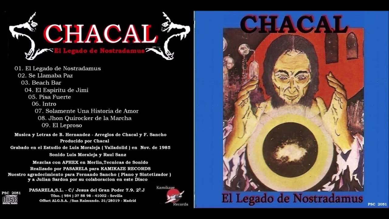 Chacal  -  El Legado de Nostradamus ( Album Completo 1986)
