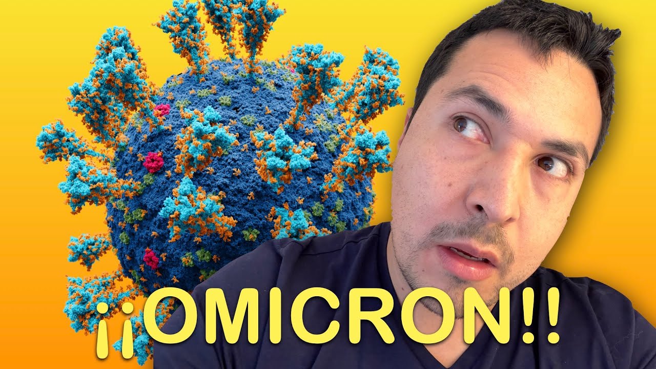 La NUEVA Variante Omicron del COVID 19 &iquest;Es Tan Temible Como Dicen?