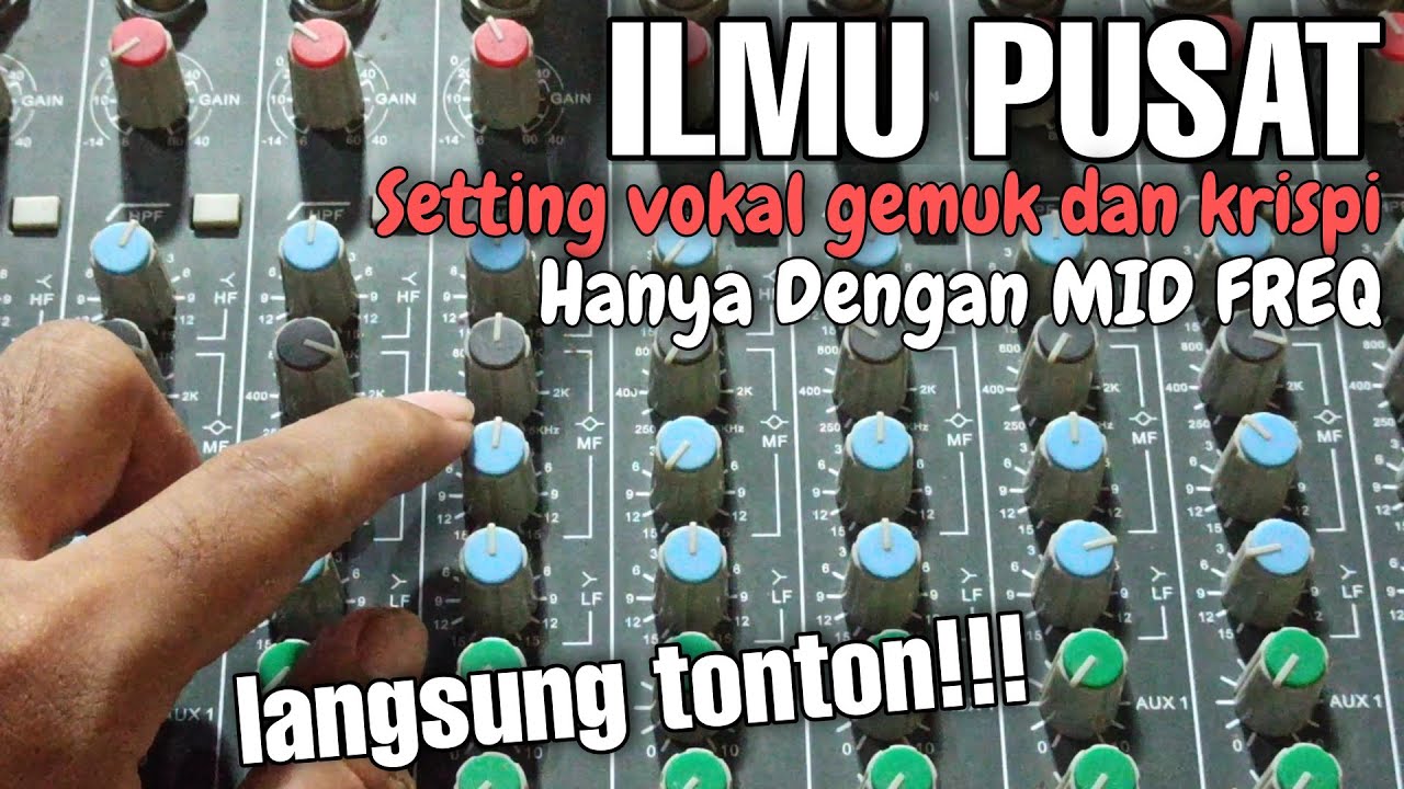 tips jitu cara setting vokal dengan mixer 4 tone