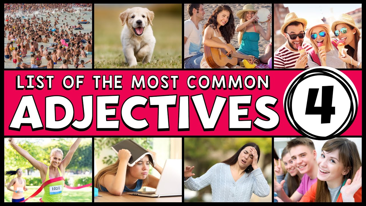 LOS ADJETIVOS MÁS COMUNES EN INGLÉS - PARTE 4 | THE MOST COMMON ADJECTIVES IN ENGLISH