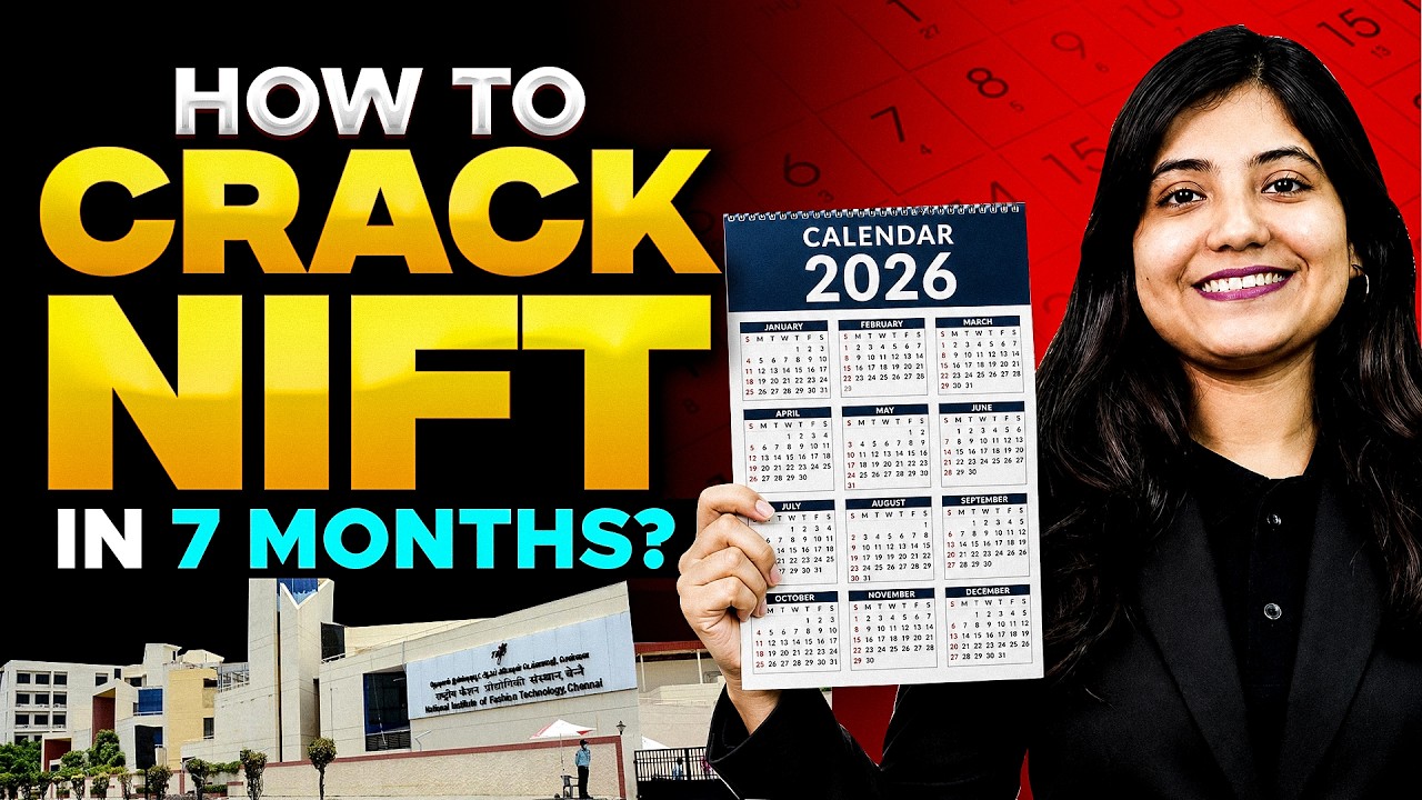 NIFT 2027 Preparation Strategy | Complete 7-Month Plan for AIR & Top Campus