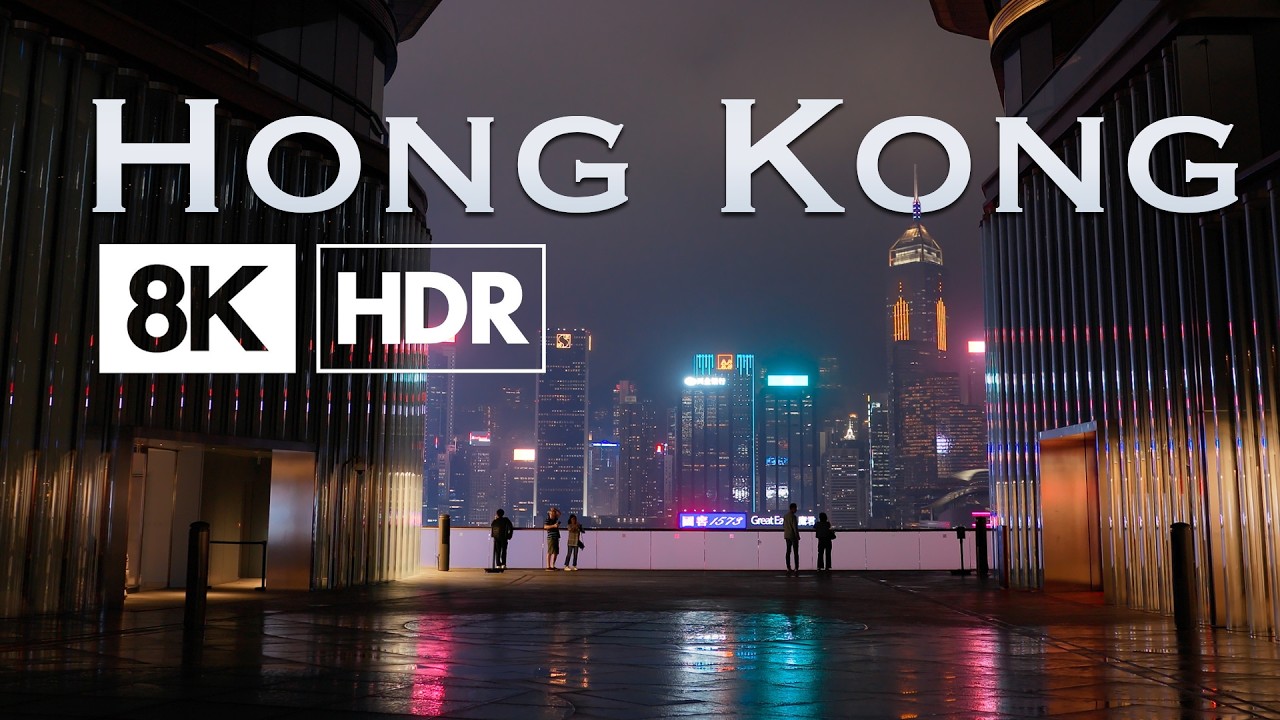 Hong Kong 8K HDR