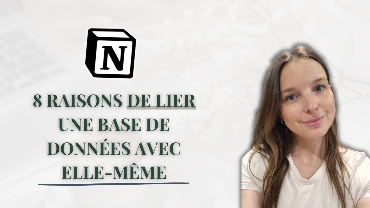8 raisons de mettre en relation une base de données Notion avec elle-même
