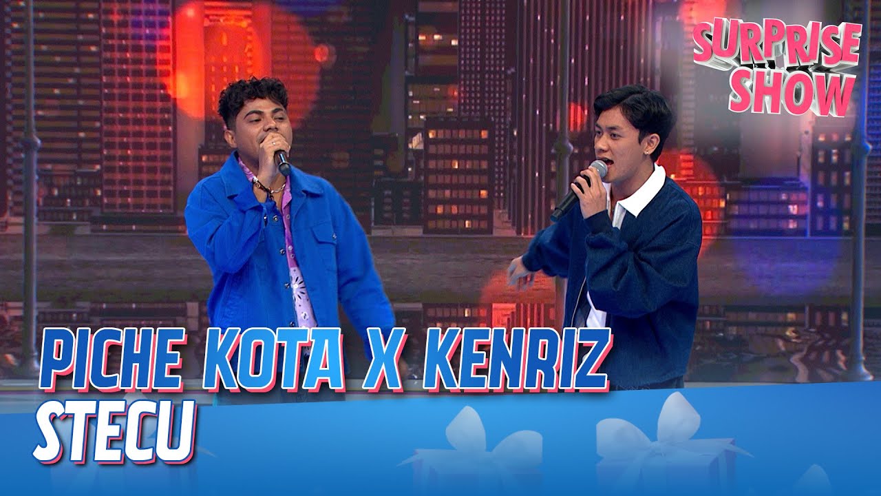 Piche Kota x Kenriz - Stecu | SURPRISE SHOW!!