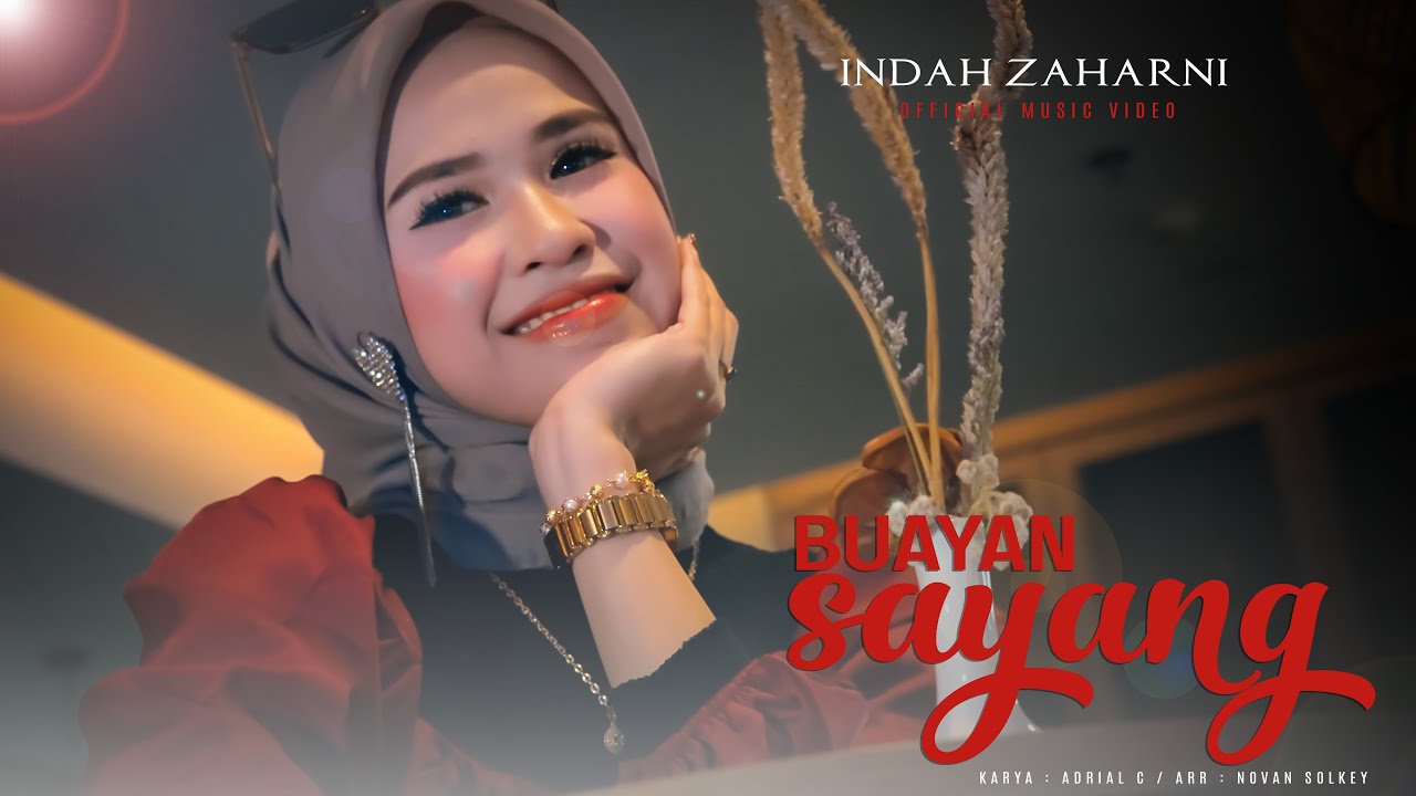 Indah Zaharni - Buayan Sayang ( Official Music Video )