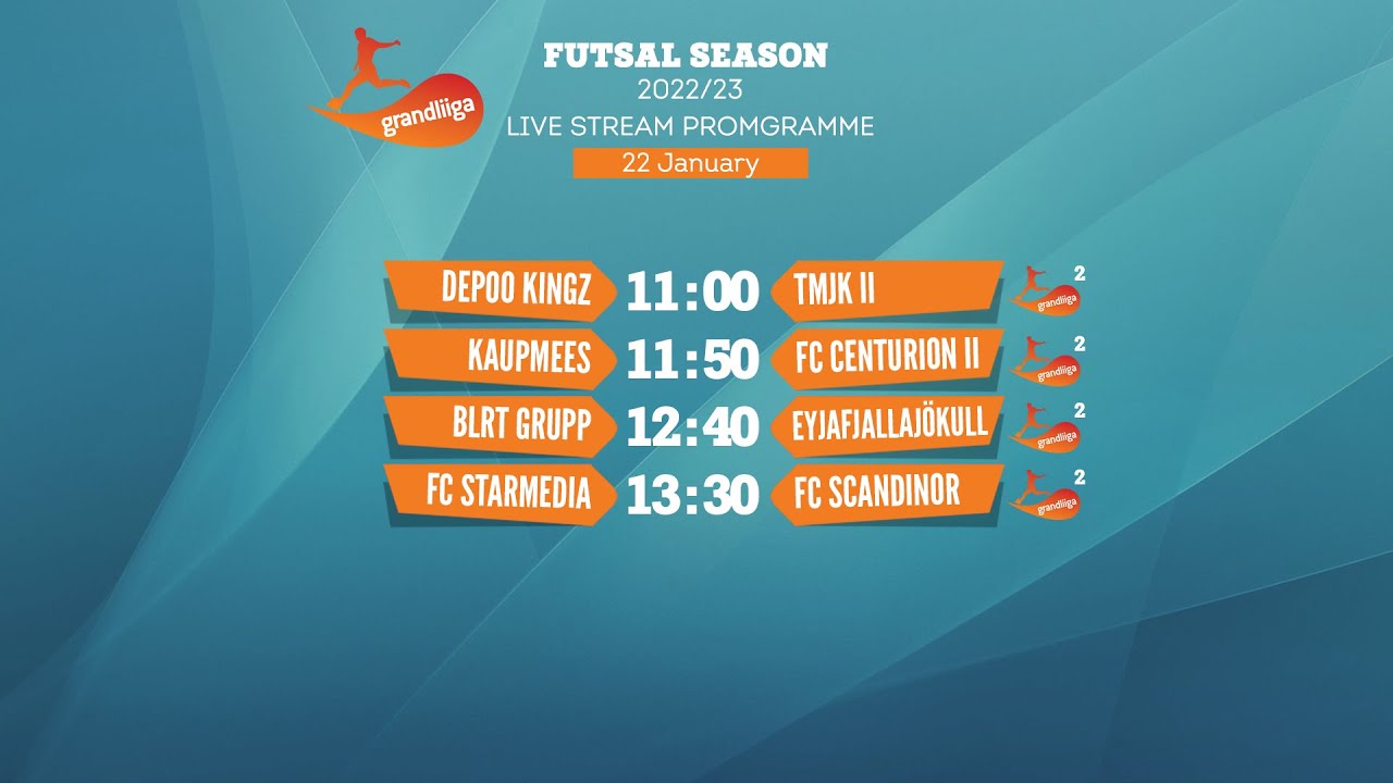 Grandliiga 2 Futsal 2022/23 (22-Jan-23) Live stream