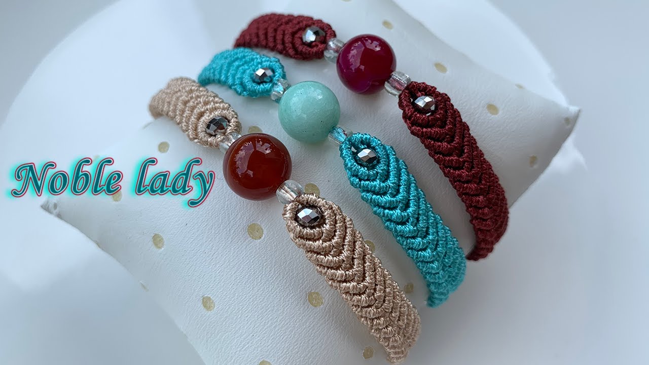 Macrame bracelet tutorial: The noble lady bracelet in simple way - Hướng dẫn thắt dây ngọc nữ