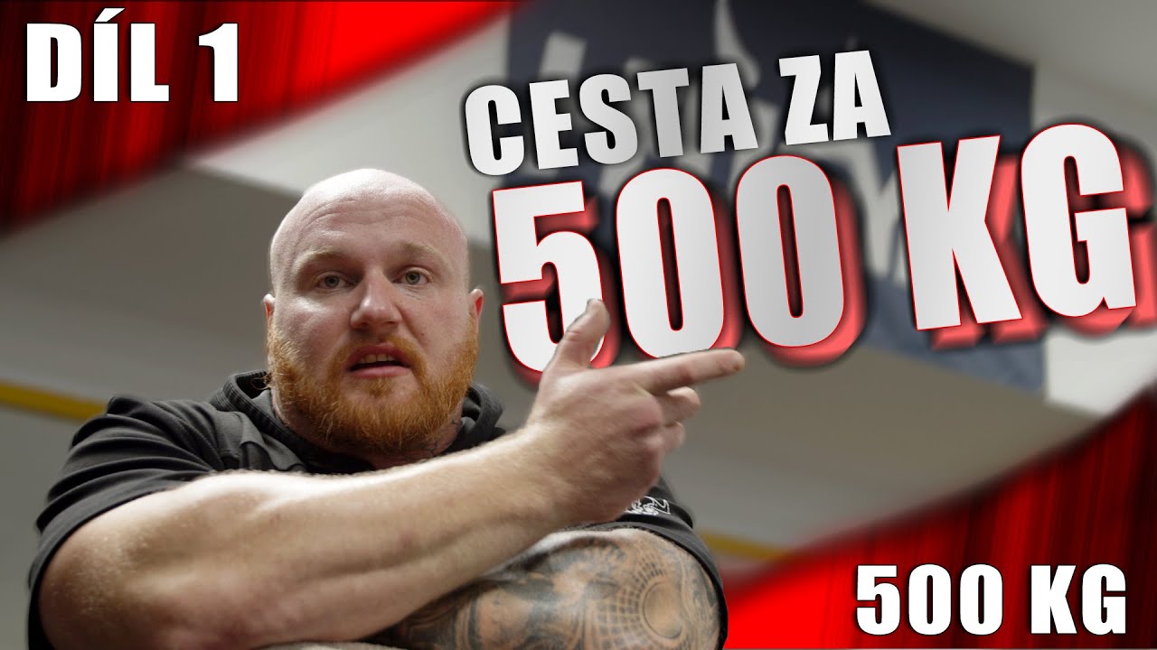 POKUSÍM SE ZVEDNOUT 500kg DEADLIFT 