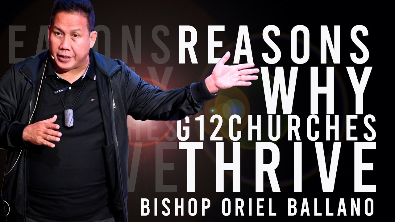REASONS WHY G12 CHURCHES THRIVE