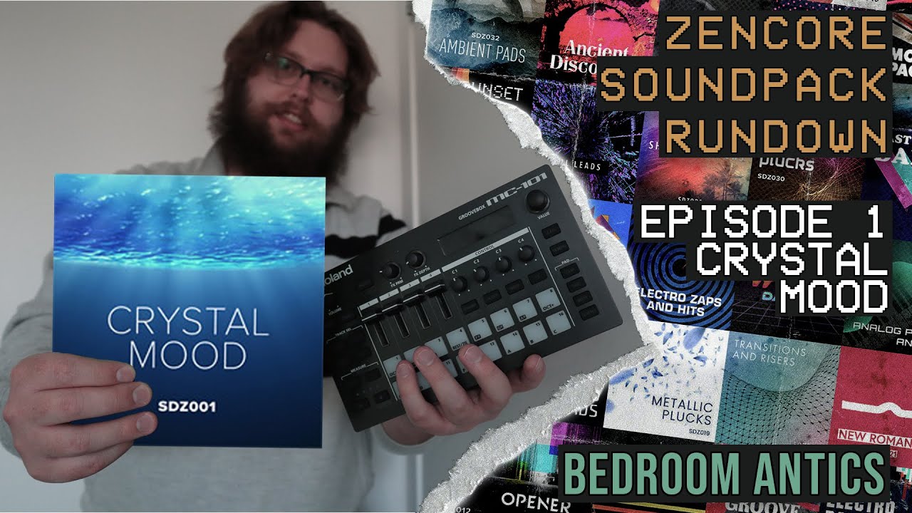 Episode 1: Crystal Mood - Roland Zencore Sound Pack Rundown - Bedroom Antics