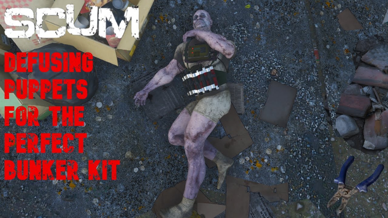 SCUM: Defusing Puppets for the Perfect Bunker Raid Kit!