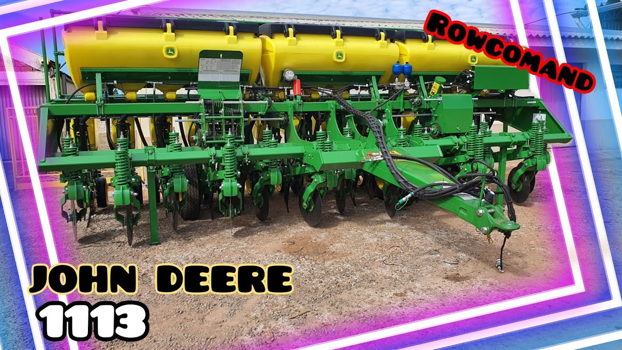 PLANTADEIRA JD1113 COM MUITA TECNOLOGIA || JOHN DEERE