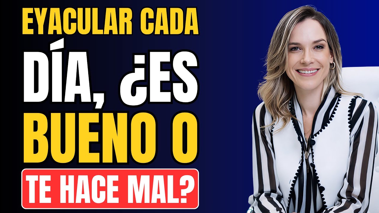 ¿EYACULAR CADA DÍA ES BUENO PARA TU SALUD SEXUAL? ¿O DEJAR DE EYACULAR PUEDE PERJUDICAR?