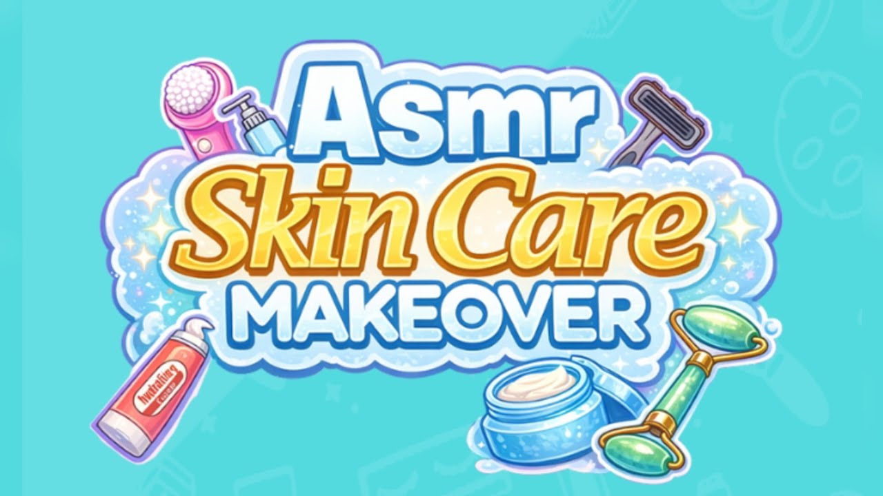 ASMR Skincare Makeover 🙂‍↔️🙂‍↕️💯