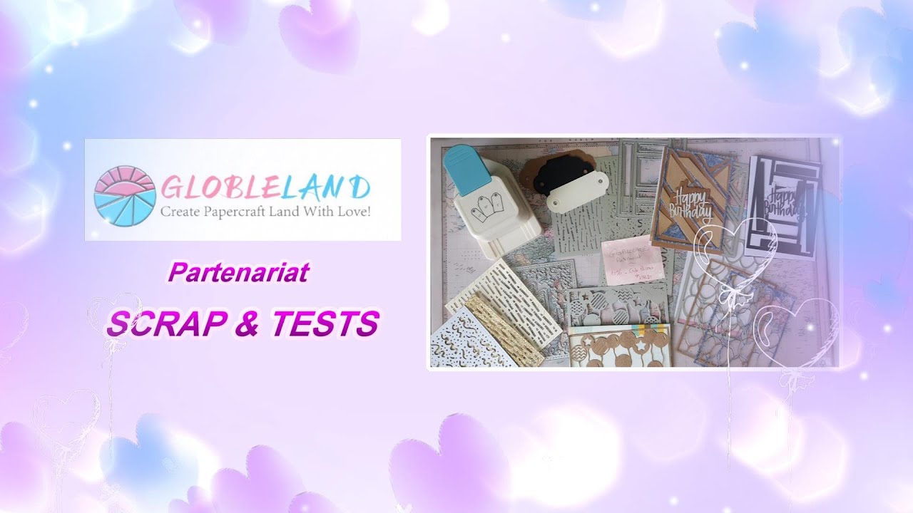 #GLOBLELAND partenariat -  UNBOXING SCRAP