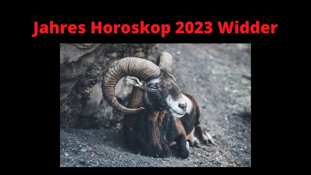 Das Jahreshoroskop 2023 f&uuml;r den Widder