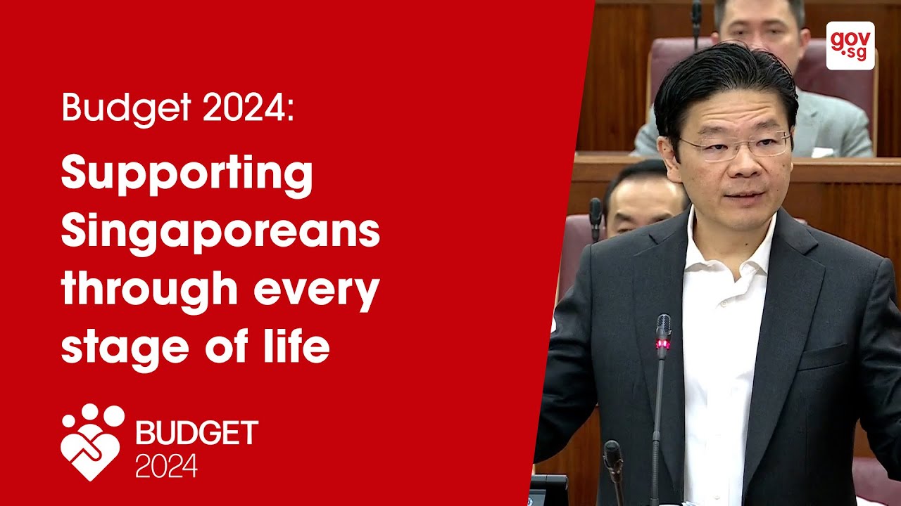 Budget 2024: Supporting Singaporeans through every stage of life