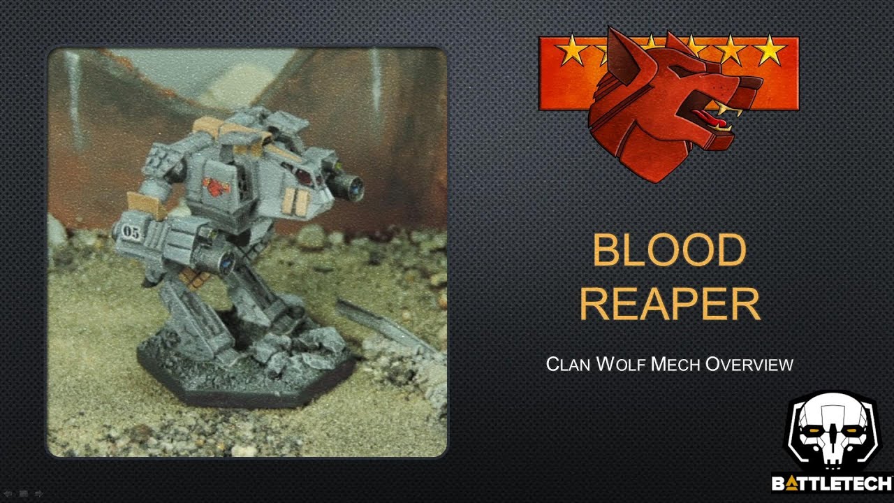 Battletech's Blood Reaper, Clan Wolf's 2nd Line Thug Wannabee