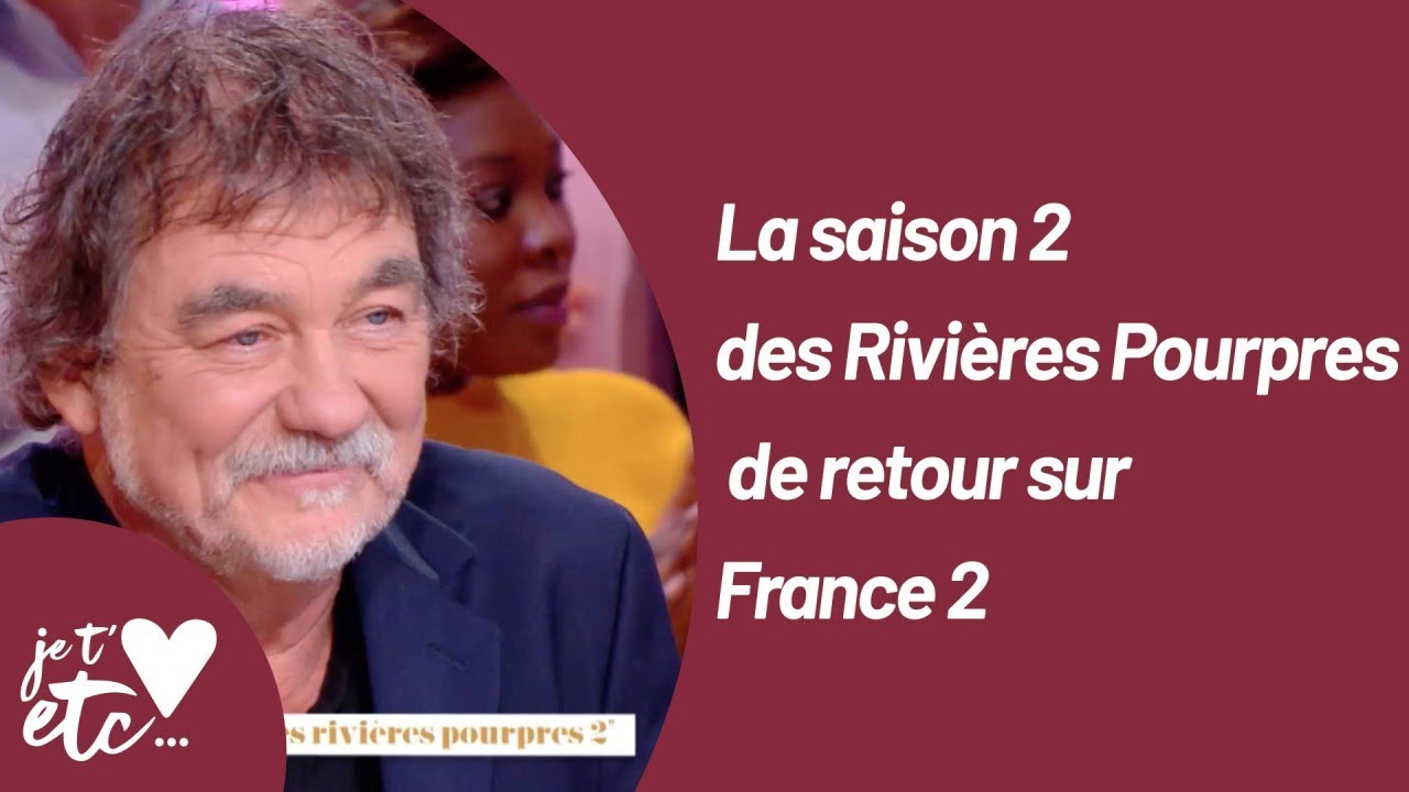 Olivier Marchal revient avec les « Les rivières pourpres » - Je t’aime etc S03
