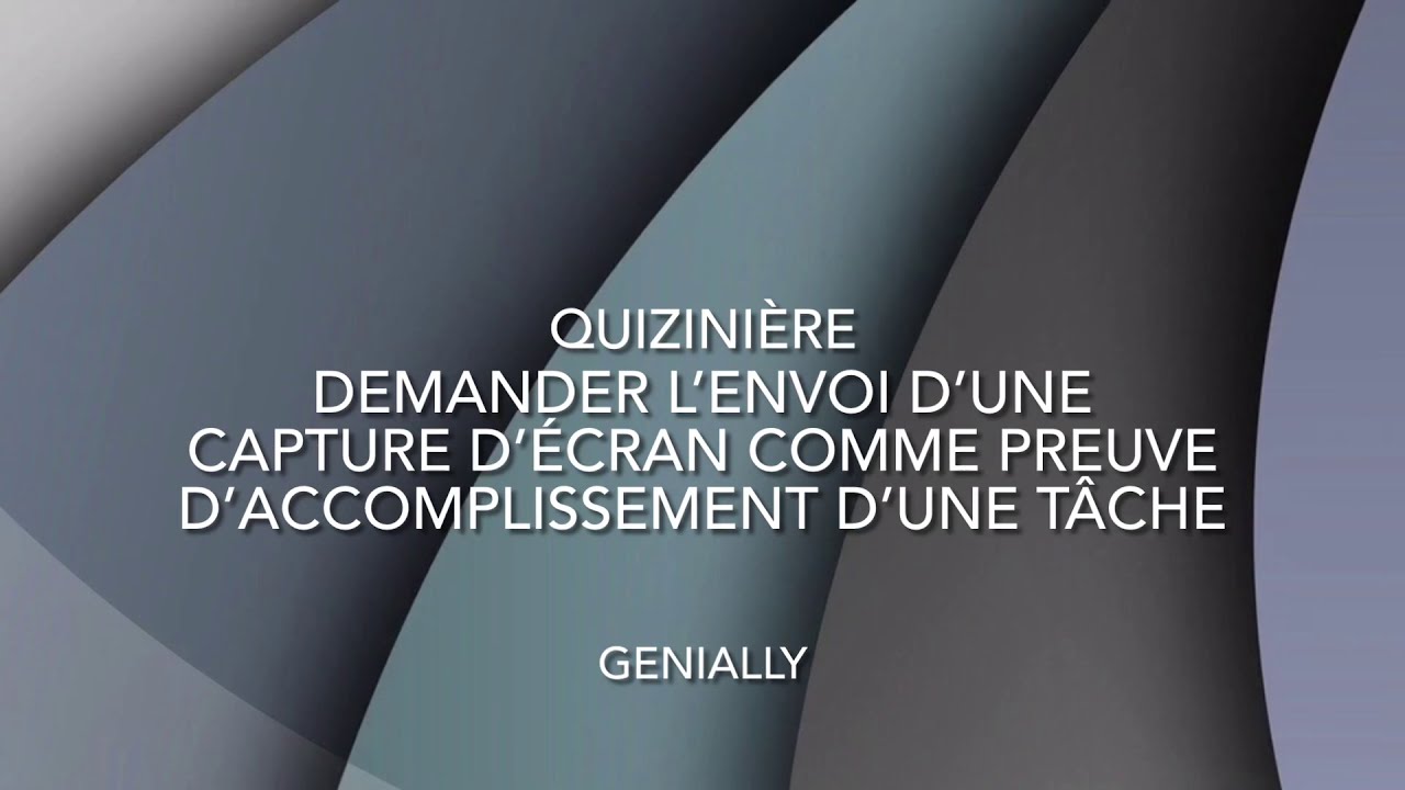 Quizinière - Demander l'envoi d'un capture d'écran
