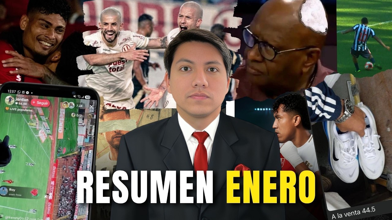 RESUMEN del MES ENERO del FÚTBOL PERUANO (GOLES, BLOOPERS Y MÁS)