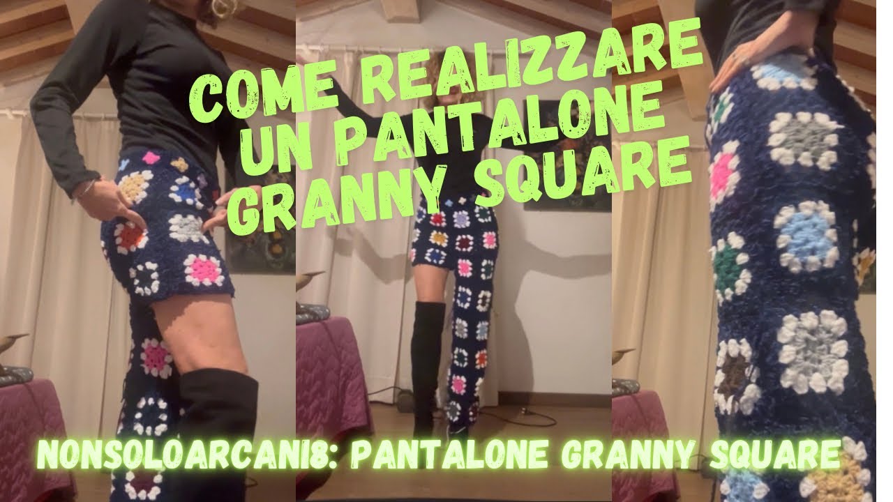 Come realizzare un pantalone all’uncinetto con lavorazione Granny Square