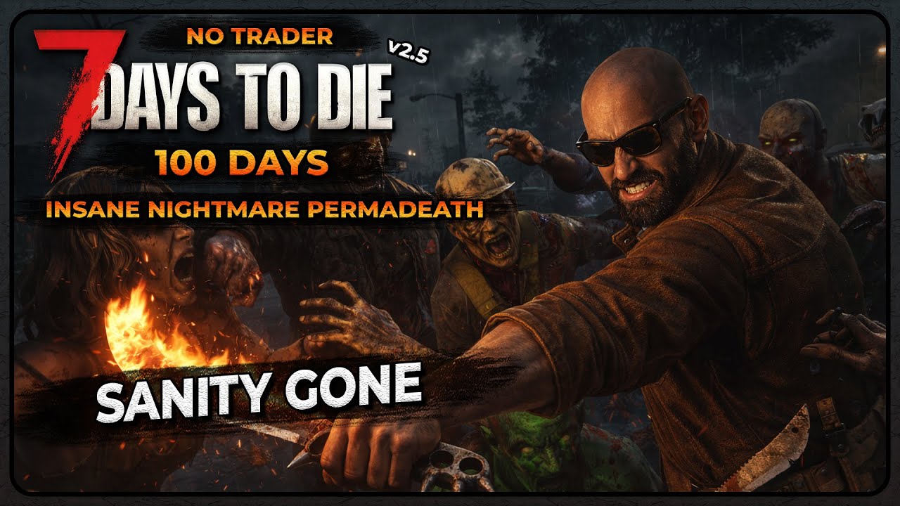 🔴IT'S GONNA BE WILD DAWG | 7 Days to Die - Insane Nightmare Permadeath | 100 Days | S3 Ep9
