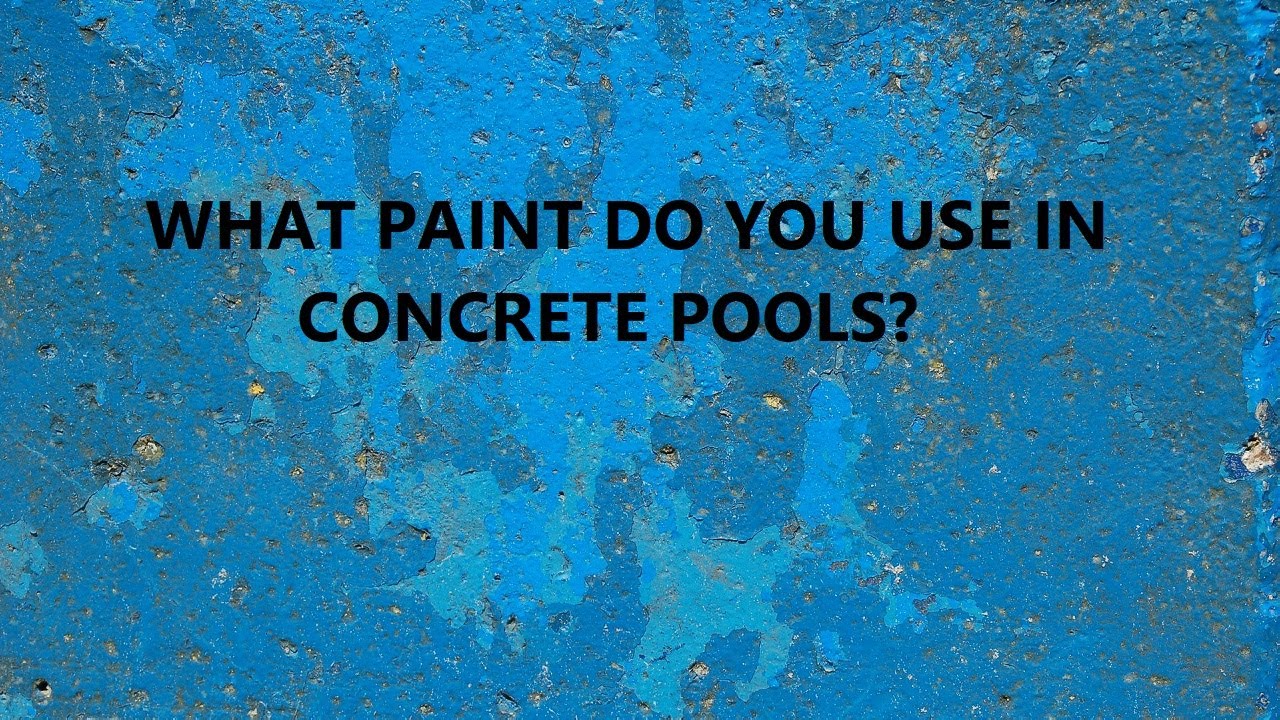 Concrete Pool Paint Options