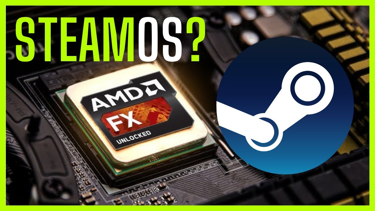 Можно ли оживить процессоры AMD FX с помощью SteamOS? FX 9590